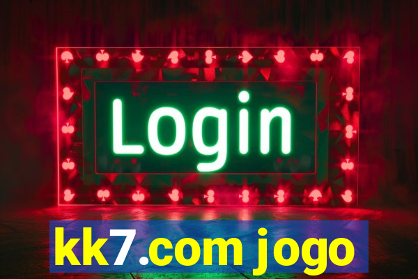 kk7.com jogo